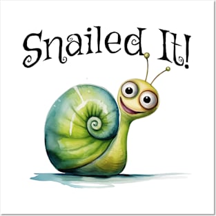 Snailed it! Happy little snail pun design Posters and Art